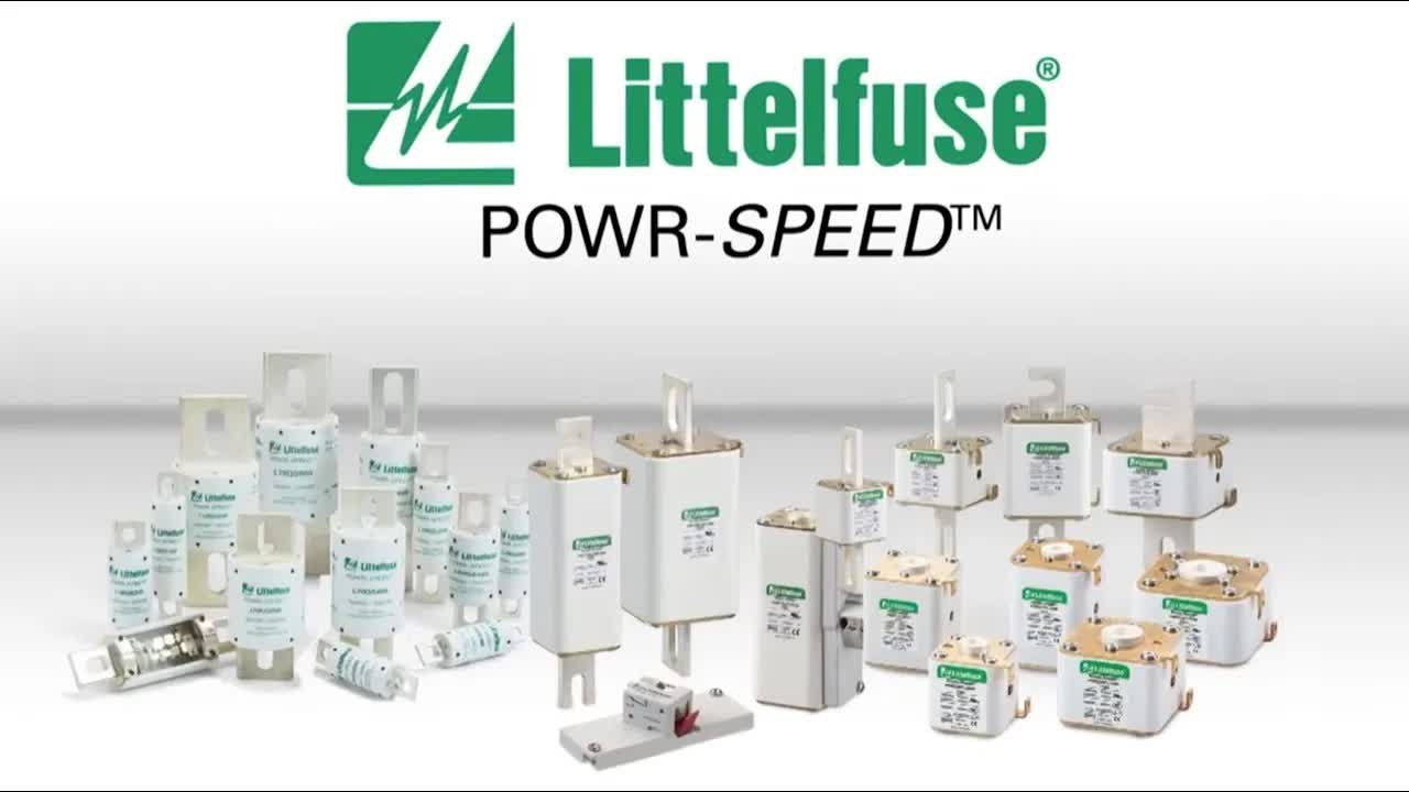 Littelfuse Power Speed 保险丝：工业电力保护的新标准