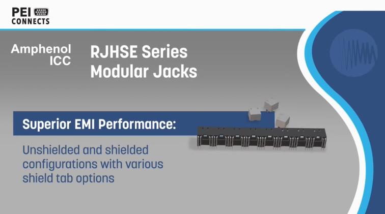 Amphenol ICC的高性能EMI静音插孔：RJHSC系列