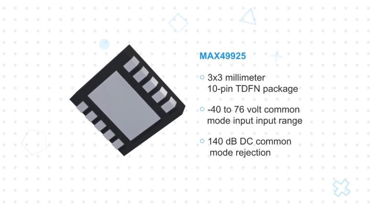 精确电流监测， Analog Devices Max 49925双向电流传感放大器解析